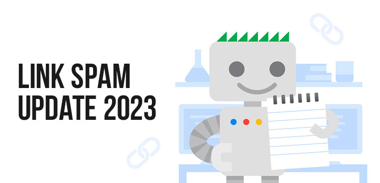 Google Link Spam Update 2023 & How It Will Affect Your SEO